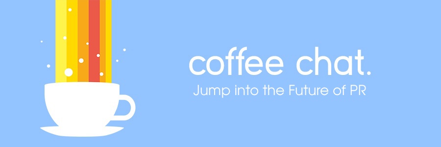 PR Coffee Chat: Jump into the Future of PR