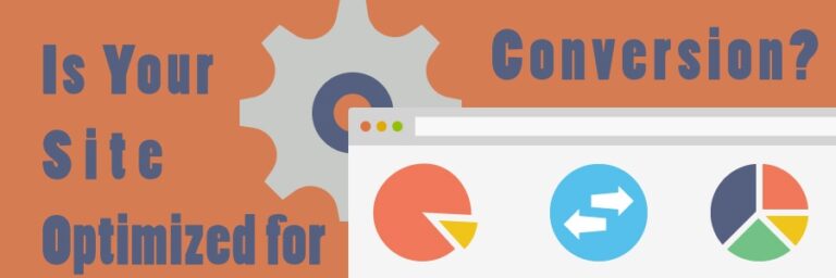 Is Your Site Optimized for Conversion?