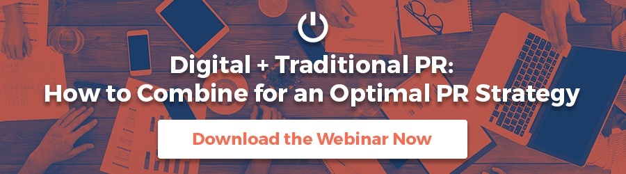 Digital + Traditional PR